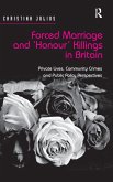Forced Marriage and 'Honour' Killings in Britain Forced Marriage and 'Honour' Killings in Britain