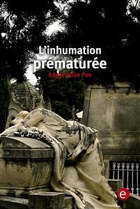 L'inhumation prématurée (eBook, PDF) - Allan Poe, Edgar; Allan Poe, Edgar