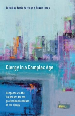 Clergy in a Complex Age - Harrison, Jamie; Innes, Robert