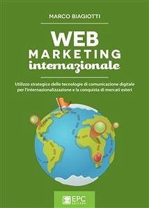 Web marketing internazionale (eBook, ePUB) - Biagiotti, Marco