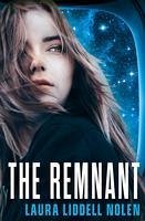 The Remnant (The Ark Trilogy, Book 2) (eBook, ePUB) - Liddell Nolen, Laura