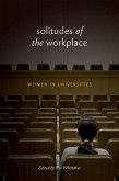 Solitudes of the Workplace (eBook, ePUB)