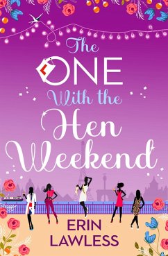 The One with the Hen Weekend (eBook, ePUB) - Lawless, Erin