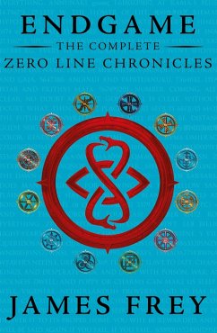 The Complete Zero Line Chronicles (Incite, Feed, Reap) (eBook, ePUB) - Frey, James