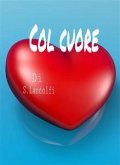 Col cuore (fixed-layout eBook, ePUB)