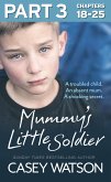 Mummy's Little Soldier: Part 3 of 3 (eBook, ePUB)