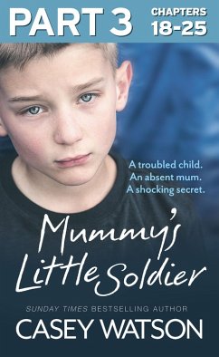 Mummy's Little Soldier: Part 3 of 3 (eBook, ePUB) - Watson, Casey