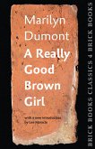 Really Good Brown Girl (eBook, ePUB)