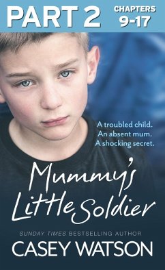 Mummy's Little Soldier: Part 2 of 3 (eBook, ePUB) - Watson, Casey