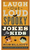 Laugh-Out-Loud Spooky Jokes for Kids (eBook, ePUB)