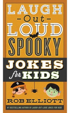 Laugh-Out-Loud Spooky Jokes for Kids (eBook, ePUB) - Elliott, Rob