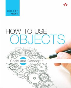 How to Use Objects (eBook, ePUB) - Gast, Holger