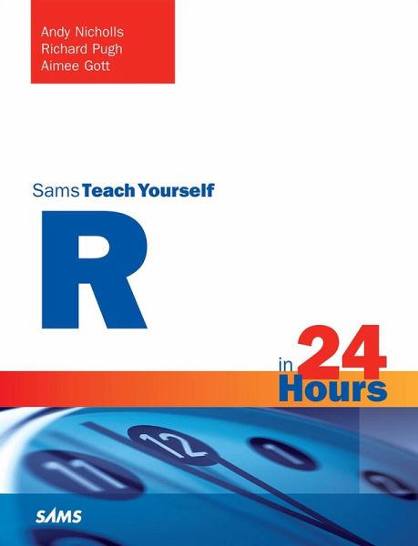 R in 24 Hours, Sams Teach Yourself (eBook, PDF) R in 24 Hours, Sams Teach Yourself (eBook, PDF)