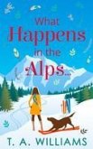 What Happens in the Alps... (eBook, ePUB)