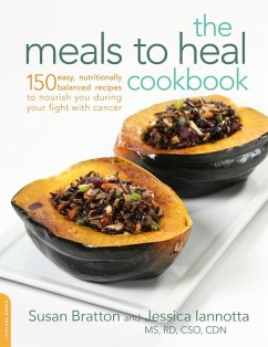 The Meals to Heal Cookbook (eBook, ePUB) - Bratton, Susan; Iannotta, Jessica