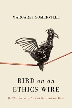 Bird on an Ethics Wire (eBook, ePUB) - Somerville, Margaret