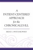 A Patient-Centered Approach for the Chronically-Ill (eBook, ePUB)