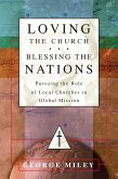 Loving the Church . . . Blessing the Nations (eBook, ePUB)