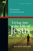 Living into the Life of Jesus (eBook, ePUB)