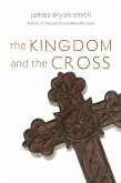Kingdom and the Cross (eBook, ePUB)