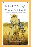 Visions of Vocation (eBook, ePUB)
