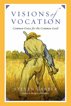 Visions of Vocation (eBook, ePUB) - Garber, Steven