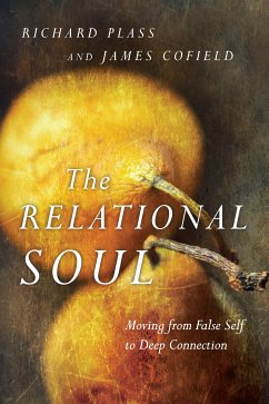 The Relational Soul (eBook, ePUB) - Plass, Richard; Cofield, James