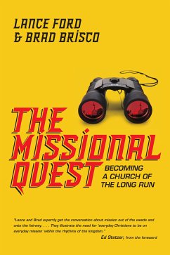 The Missional Quest (eBook, ePUB) - Ford, Lance; Brisco, Brad