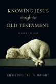 Knowing Jesus Through the Old Testament (eBook, ePUB)