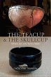 The Teacup and the Skullcup (eBook,... - Bild 1