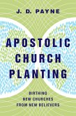 Apostolic Church Planting (eBook, ePUB)