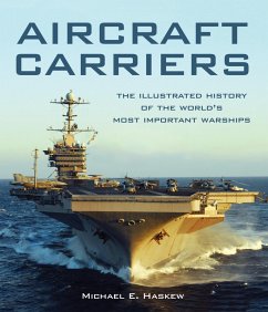 Aircraft Carriers (eBook, PDF) - Haskew, Michael E.