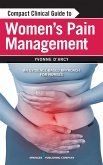 Compact Clinical Guide to Women's Pain Management (eBook, ePUB)