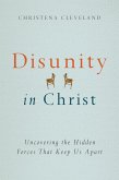 Disunity in Christ (eBook, ePUB)