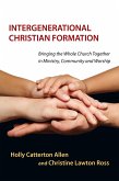 Intergenerational Christian Formation (eBook, ePUB)