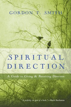 Spiritual Direction (eBook, ePUB) - Smith, Gordon T.