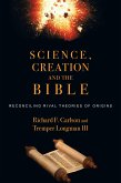 Science, Creation and the Bible (eBook, ePUB)