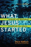 What Jesus Started (eBook, ePUB)
