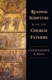 Reading Scripture with the Church Fathers (eBook, ePUB)