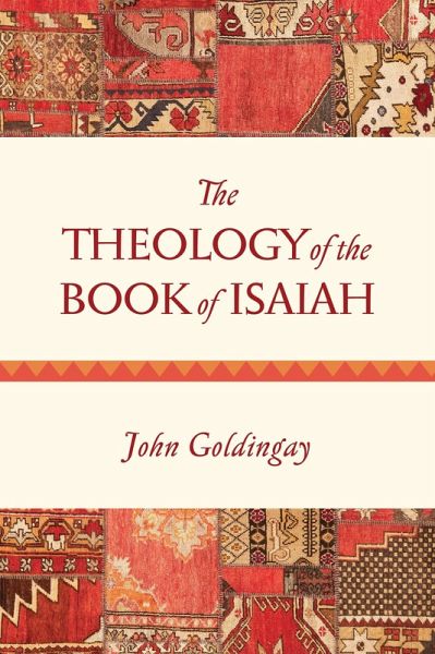 Theology of the Book of Isaiah (eBook, ePUB)