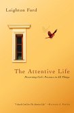 The Attentive Life (eBook, ePUB)