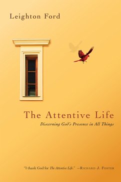 The Attentive Life (eBook, ePUB) - Ford, Leighton