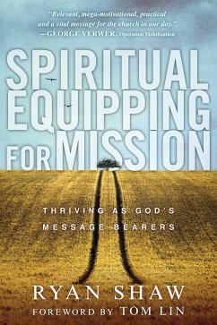 Spiritual Equipping for Mission (eBook, ePUB) - Shaw, Ryan