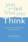 You Are Not What You Think (eBook, ePUB)