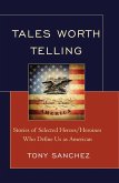 Tales Worth Telling (eBook, ePUB) Tales Worth Telling (eBook, ePUB)
