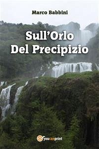 Sull'Orlo Del Precipizio (eBook, ePUB) - Babbini, Marco