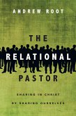 The Relational Pastor (eBook, ePUB)