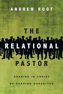 The Relational Pastor (eBook, ePUB) - Root, Andrew