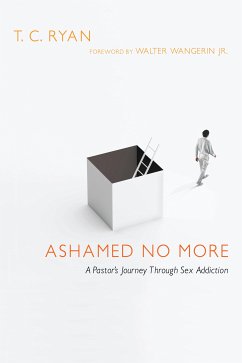 Ashamed No More (eBook, ePUB) - Ryan, T. C.