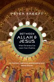 Between Allah & Jesus (eBook, ePUB)